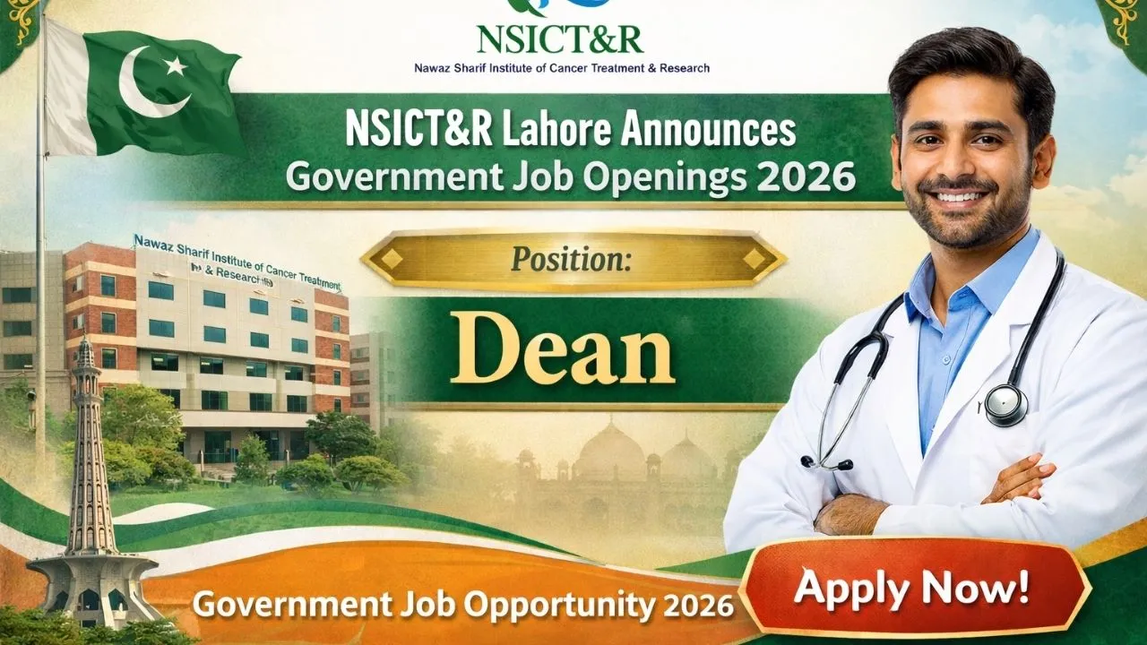 Latest Government Job Opportunities at NSICT&R, Lahore – 2026